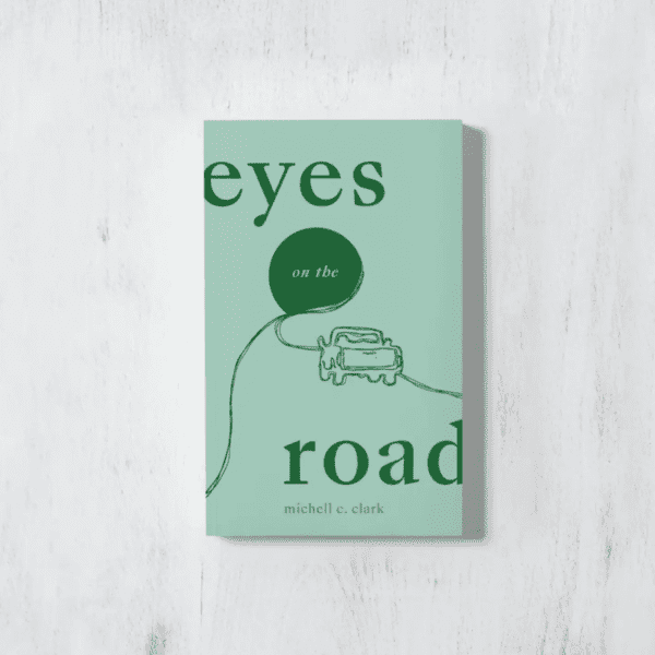 Eyes On the Road - Poetry Book